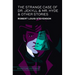 The Strange Case of Dr. Jekyll & Mr. Hyde & Other Stories