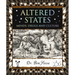 Altered States: Minds, Drugs and Culture