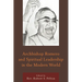 Archbishop Romero and Spiritual Leadership in the Modern World