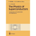 The Physics of Superconductors: Introduction to Fundamentals and Applications