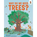 Why Do We Need Trees?: An Illustrated Guide
