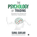 The Psychology of Trading: Strengthen Your Mindset and Refine Your Trading Process