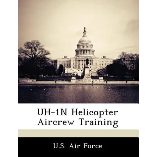 Uh-1N Helicopter Aircrew Training