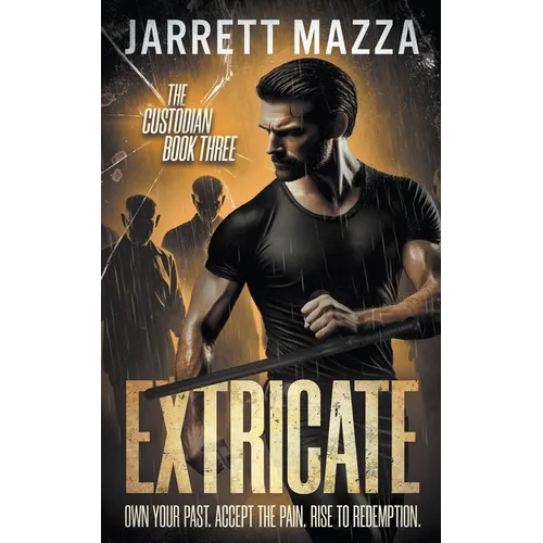 Extricate: An Action-Adventure Thriller Series