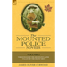 The Mounted Police Novels: Volume 2-The Honour of the Big Snows & the Valley of the Silent Men