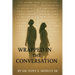 Wrapped in the Conversation
