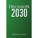 Decision 2030