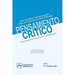 Pensamiento crítico razonamiento y comunicación con Rationale(TM)