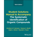 The Systematic Identification of Organic Compounds, Student Solutions Manual