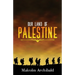 Our Land of Palestine