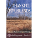 Thankful For Friends