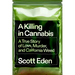 A Killing in Cannabis: A True Story of Love, Murder, and California Weed