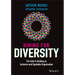 Hiring for Diversity: The Guide to Building an Inclusive and Equitable Organization