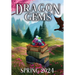 Dragon Gems: Spring 2024