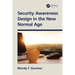 Security Awareness Design in the New Normal Age
