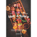 Celebrate International Hot Spicy Food Day: 40 Fiery Foods from Around the World to Feed 'n' Fuel your Body, Mind Soul