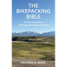 The Bikepacking Bible: The Practical Guide to Self-Supported Adventure Cycling