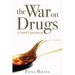 The War on Drugs: A Failed Experiment