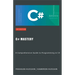 C# Mastery: A Comprehensive Guide to Programming in C#