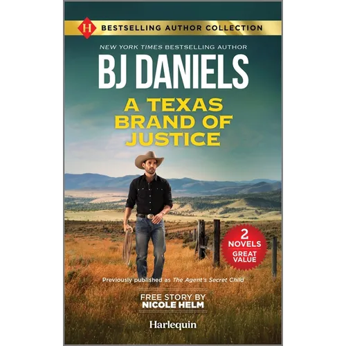 A Texas Brand of Justice & Stone Cold Undercover Agent: Two Thrilling Romance Novels