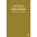 Swiss Banking: An Analytical History