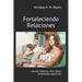 Fortaleciendo Relaciones Cuando Nuestros Niños Tienen Necesidades Especiales