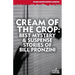 Cream of the Crop: Best Mystery & Suspense Stories of Bill Pronzini
