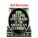The Decline and Crash of the American Economy