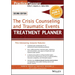 The Crisis Counseling and Traumatic Events Treatment Planner, with Dsm-5 Updates, 2nd Edition