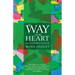 By Way of the Heart: The Seasons of Faith