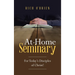 At-Home Seminary: For Today's Disciples of Christ!