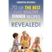 Kids Recipes Book: 70 of the Best Ever Dinner Recipes That All Kids Will Eat....Revealed!