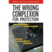 The Wrong Complexion for Protection: How the Government Response to Disaster Endangers African American Communities