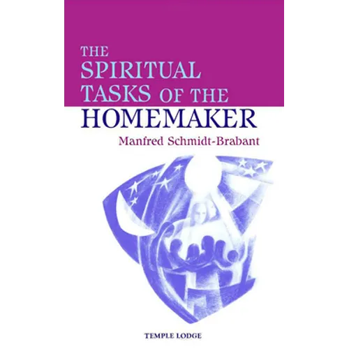 The Spiritual Tasks of the Homemaker