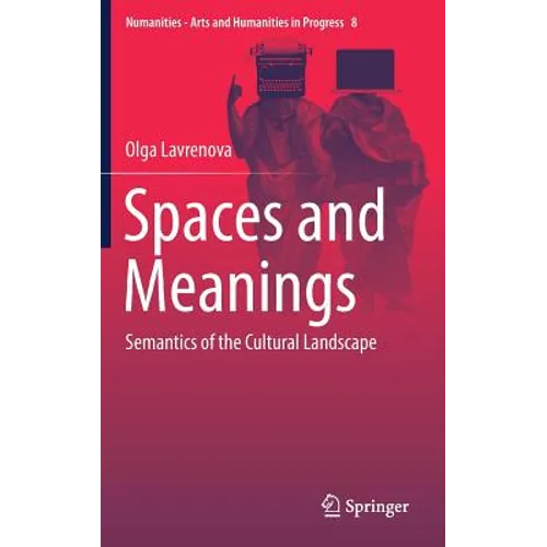 Spaces and Meanings: Semantics of the Cultural Landscape