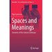 Spaces and Meanings: Semantics of the Cultural Landscape