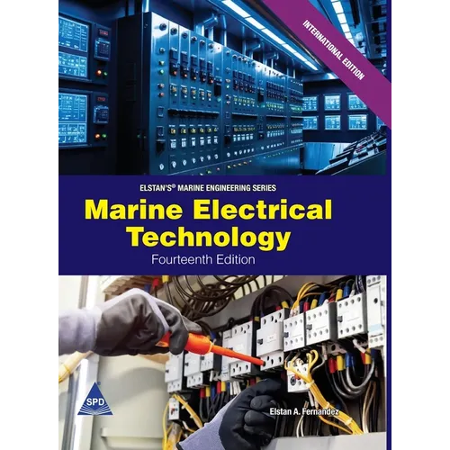 Marine Electrical Technology, Fourteenth Edition (Elstan's(R) Marine Engineering Series)