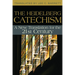 The Heidelberg Catechism: A New Translation for the 21st Century