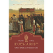 How the Eucharist Can Save Civilization