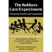 The Robbers Cave Experiment: Intergroup Conflict and Cooperation. [Orig. Pub. as Intergroup Conflict and Group Relations]