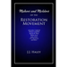 Makers and Molders of the Restoration Movement: Alexander Campbell, Thomas Campbell, Barton W. Stone, Walter Scott, Isaac Errett, J.W. Mcgarvey, and M
