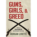 Guns, Girls, and Greed: I Was a Blackwater Mercenary in Iraq