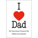 I Love Dad: 200 Great Quotes & Reasons Why Fathers Are Awesome