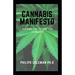 Cannabis Manifesto: Seeding The Future For Cannabis