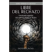 Libre del rechazo: Encontrando seguridad en la amorosa aceptación de Dios