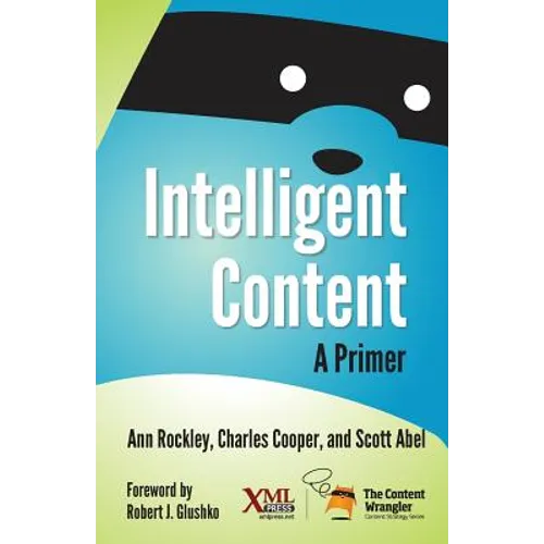Intelligent Content: A Primer
