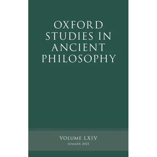 Oxford Studies in Ancient Philosophy: Volume LXIV