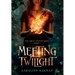 Meeting Twilight
