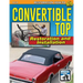 Convertible Top Restoration and Install