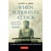 When Buddhists Attack: The Curious Relationship Between Zen and the Martial Arts